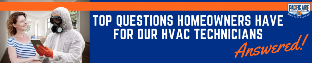 Top Questions Homeowners Ask HVAC Technicians – Answered