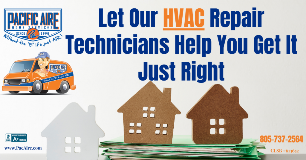 Let Our HVAC Repair Technicians Help You Get It Just Right