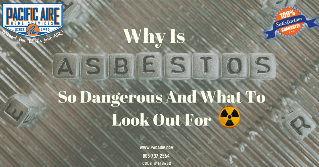 Why Is Asbestos So Dangerous And What To Look Out For