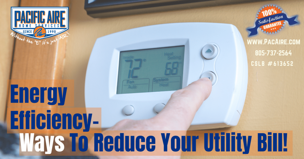Energy Efficiency – Ways To Reduce Your Utility Bill