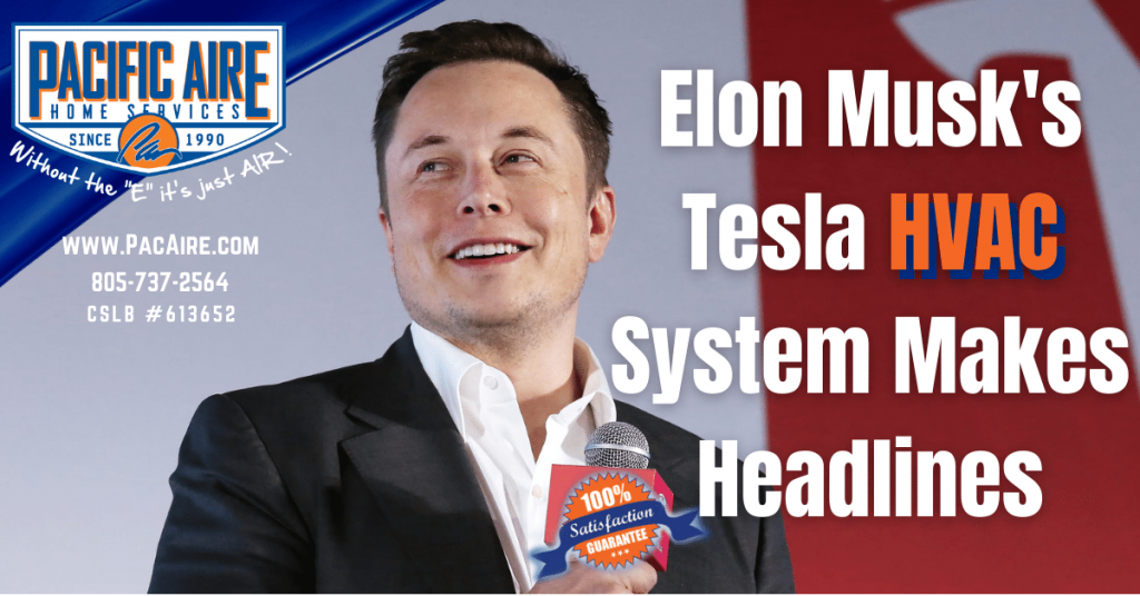Elon Musk’s Tesla HVAC System Makes Headlines