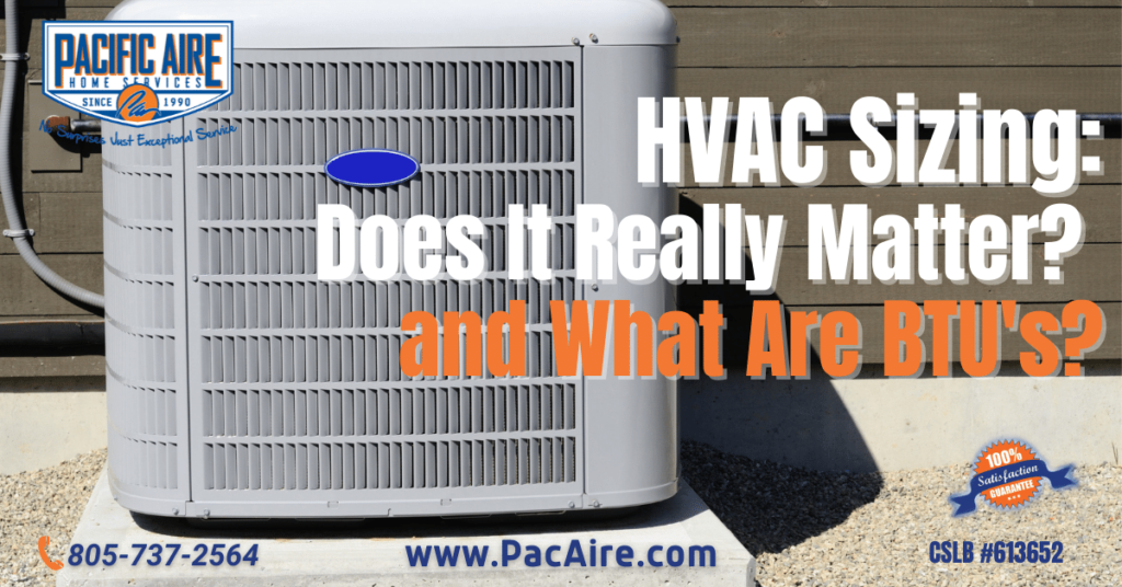 HVAC Sizing: Does It Really Matter and What Are BTUs?