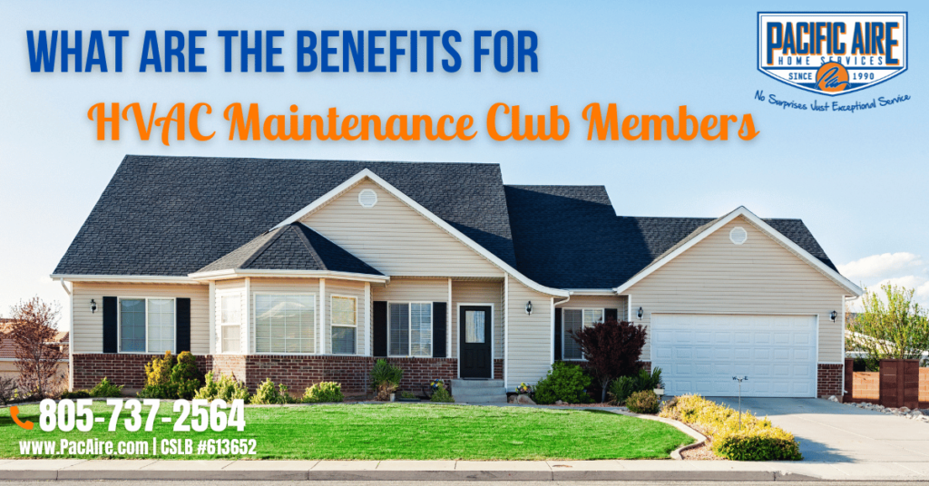 What Are The Benefits For HVAC Maintenance Club Members